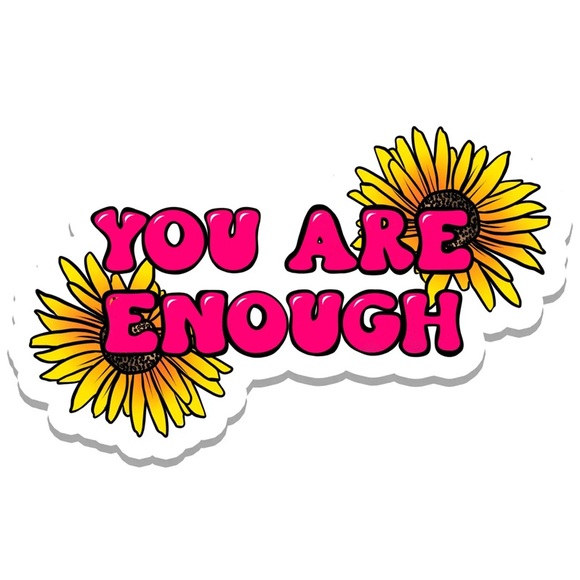 Rebel And Siren You Are Enough Premium Sticker - Picture 1 of 2